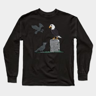 FREEDOM OR DEATH Long Sleeve T-Shirt